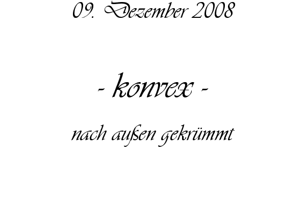 konvex - nach au�en gekr�mmt