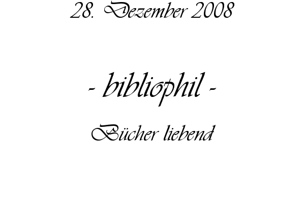 bibliophil - B�cher liebend