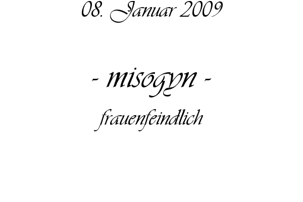 misogyn - frauenfeindlich