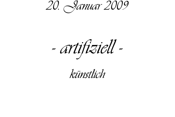artifiziell - k�nstlich