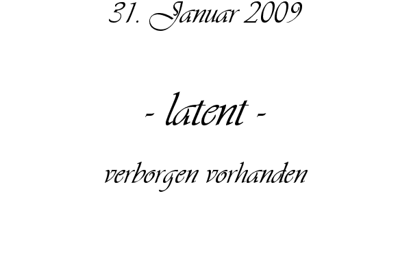 latent - verborgen vorhanden