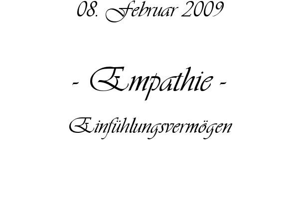 Empathie - Einf�hlungsverm�gen