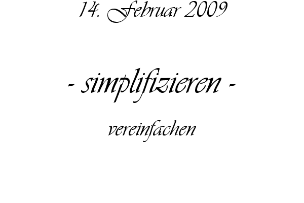 simplifizieren - vereinfachen
