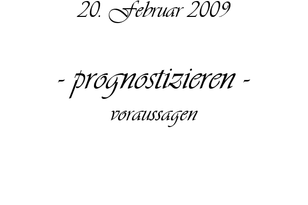 prognostizieren - voraussagen