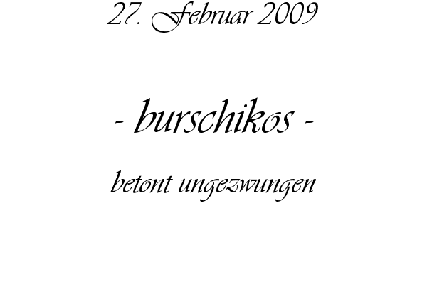 burschikos - betont ungezwungen