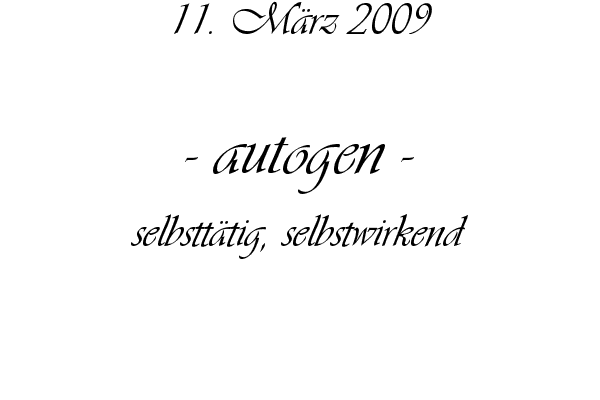 autogen - selbstt�tig, selbstwirkend