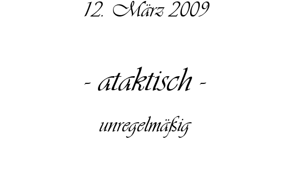 ataktisch - unregelm��ig