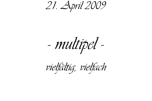 multipel - vielf�ltig, vielfach