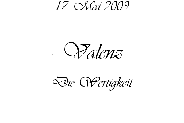 Valenz - Die Wertigkeit