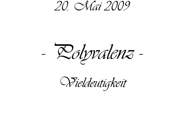 Polyvalenz - Vieldeutigkeit