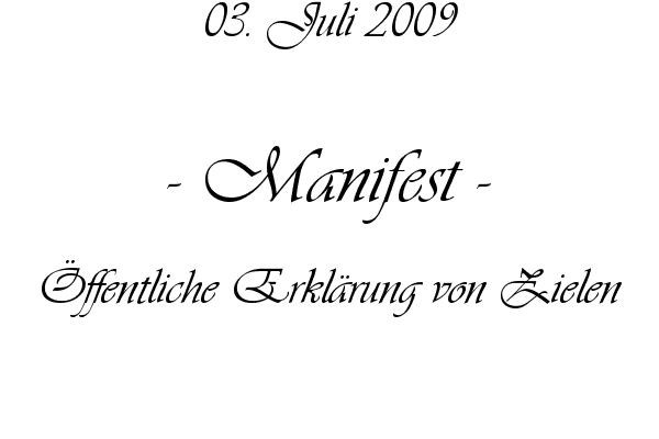 Manifest - �ffentliche Erkl�rung von Zielen