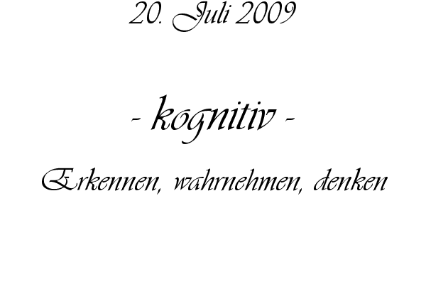kognitiv - Erkennen, wahrnehmen, denken