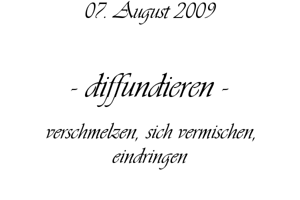 diffundieren - verschmelzen, sich vermischen, eindringen