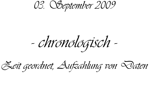 chronologisch - Zeit geordnet, Aufzahlung von Daten