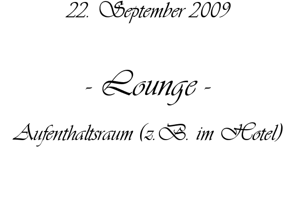 Lounge - Aufenthaltsraum (z.B. im Hotel)