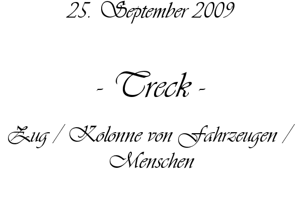 Treck - Zug / Kolonne von Fahrzeugen / Menschen
