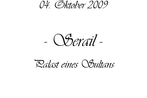 Serail - Palast eines Sultans