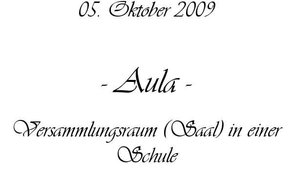 Aula - Versammlungsraum (Saal) in einer Schule