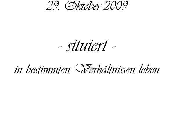 situiert - in bestimmten Verh�ltnissen leben