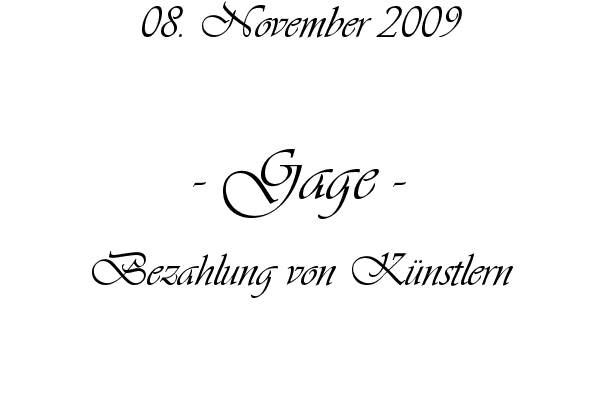Gage - Bezahlung von K�nstlern