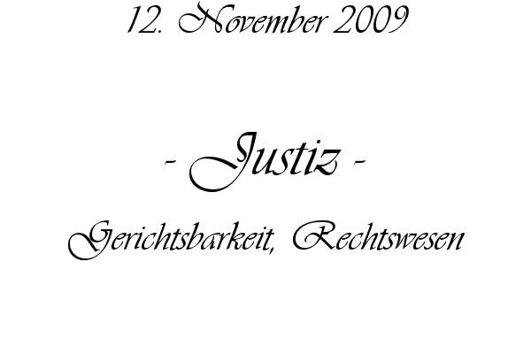Justiz - Gerichtsbarkeit, Rechtswesen