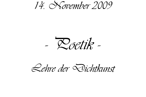 Poetik - Lehre der Dichtkunst