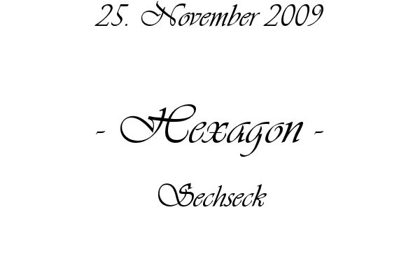 Hexagon - Sechseck