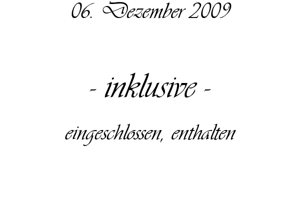 inklusive - eingeschlossen, enthalten