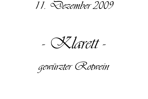 Klarett - gew�rzter Rotwein