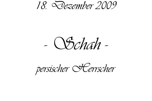 Schah - persischer Herrscher
