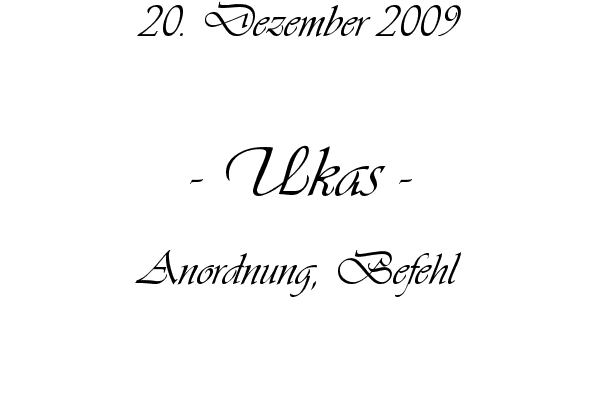 Ukas - Anordnung, Befehl