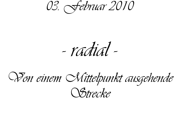 radial - Von einem Mittelpunkt ausgehende Strecke