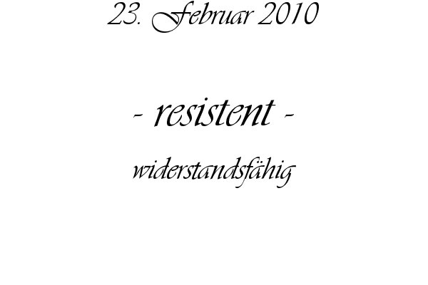 resistent - widerstandsf�hig