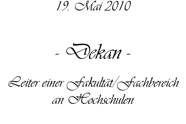 Dekan - Leiter einer Fakult�t/Fachbereich an Hochschulen