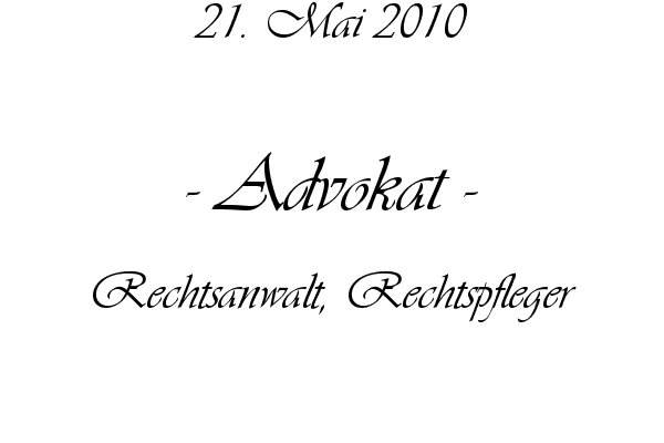 Advokat - Rechtsanwalt, Rechtspfleger
