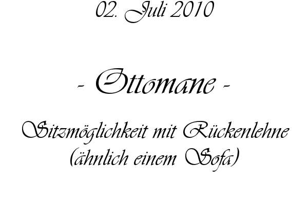 Ottomane - Sitzm�glichkeit mit R�ckenlehne (�hnlich einem Sofa)