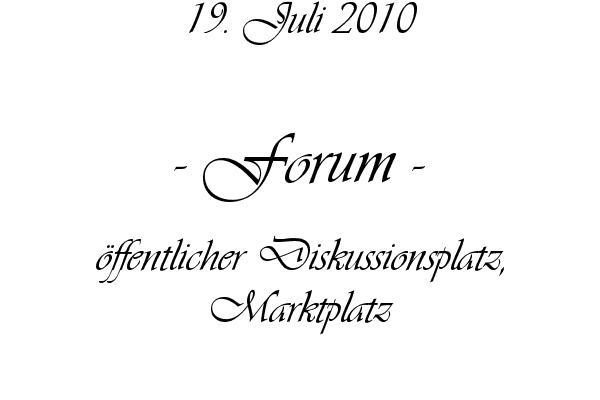 Forum - �ffentlicher Diskussionsplatz, Marktplatz