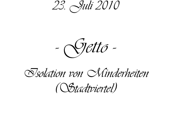 Getto - Isolation von Minderheiten (Stadtviertel)