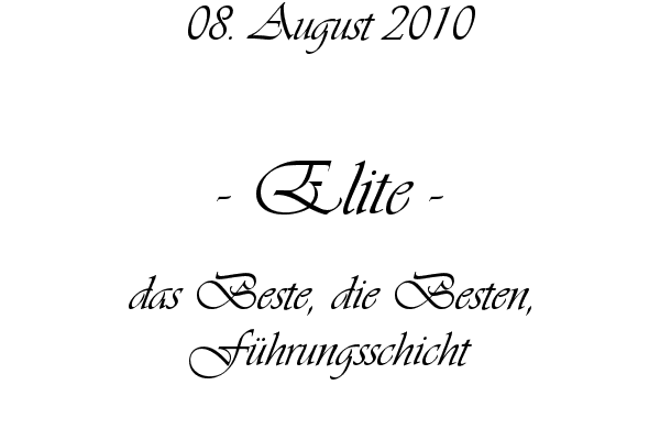 Elite - das Beste, die Besten, F�hrungsschicht