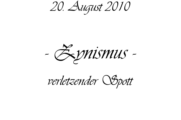 Zynismus - verletzender Spott