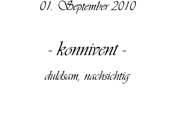konnivent - duldsam, nachsichtig