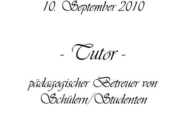 Tutor - p�dagogischer Betreuer von Sch�lern/Studenten
