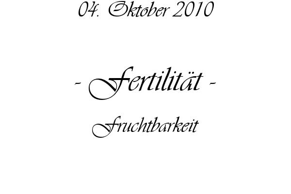 Fertilit�t - Fruchtbarkeit