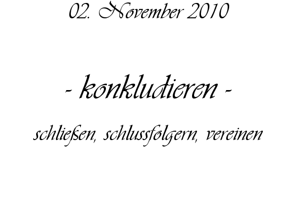konkludieren - schlie�en, schlussfolgern, vereinen