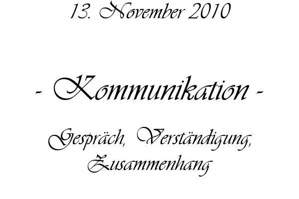 Kommunikation - Gespr�ch, Verst�ndigung, Zusammenhang