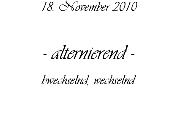 alternierend - bwechselnd, wechselnd