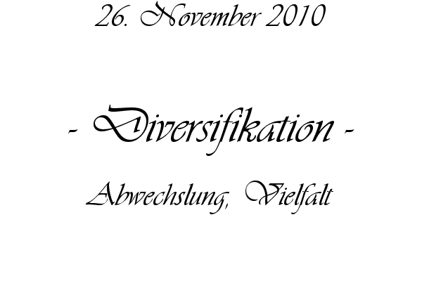 Diversifikation - Abwechslung, Vielfalt