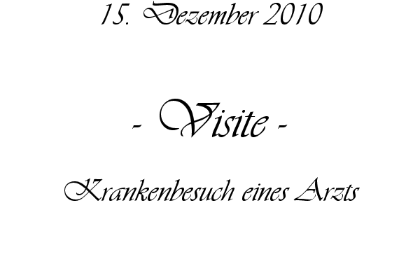 Visite - Krankenbesuch eines Arzts