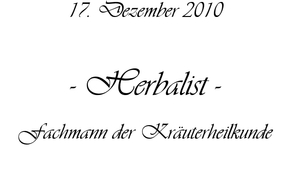 Herbalist - Fachmann der Kr�uterheilkunde
