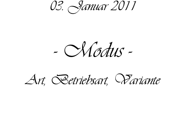 Modus - Art, Betriebsart, Variante